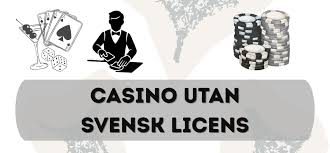 Casinon Utan License Allt Du Behöver Veta